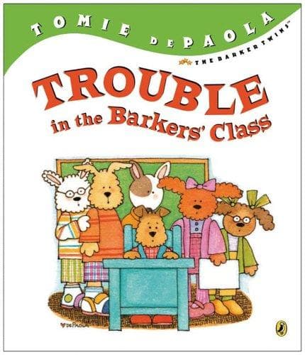 Cover of Trouble in the Barkers' Class by Tomie dePaola