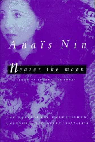 Cover of Nearer the moon by Anaïs Nin