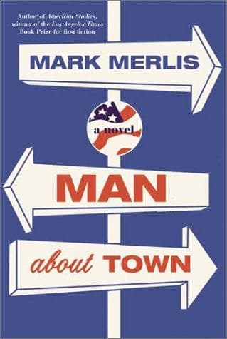 Cover of Man About Town by Mark Merlis
