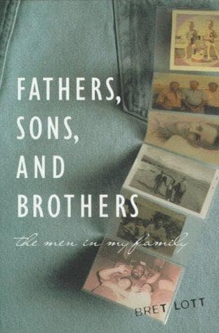 Cover of Fathers, sons, and brothers by Bret Lott