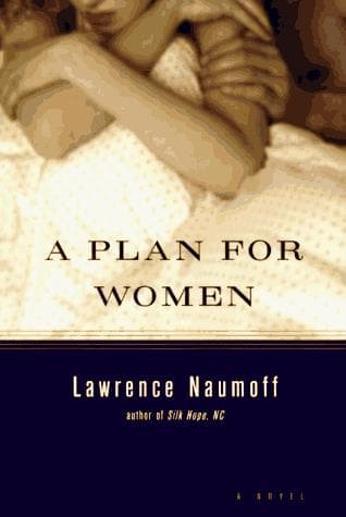 Cover of A plan for women by Lawrence Naumoff