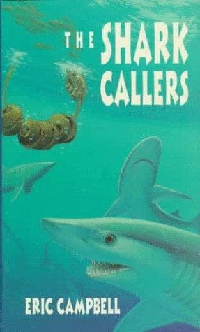 Cover of Shark Callers by Eric Campbell