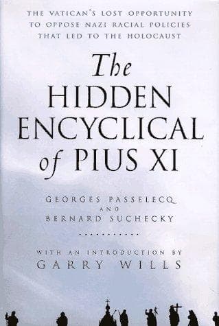 Cover of The hidden encyclical of Pius XI by Georges Passelecq