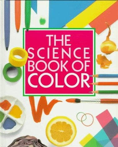 Cover of The science book of color by Neil Ardley