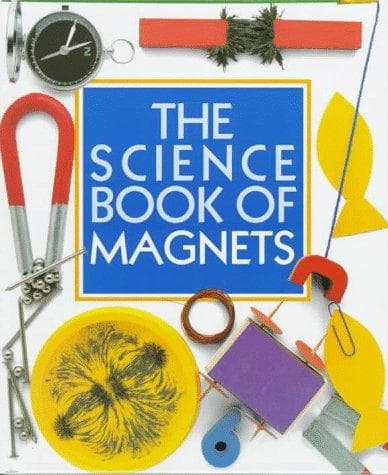 Cover of The science book of magnets by Neil Ardley