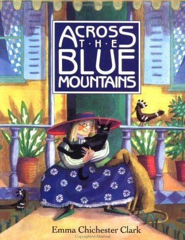Cover of Across T·H·E Blue Mountains by Emma Chichester Clark