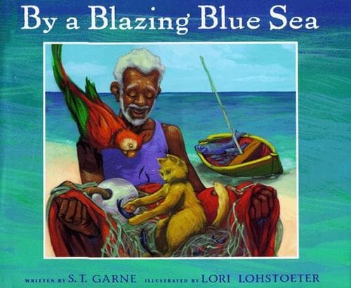 Cover of By a blazing blue sea by S. T. Garne