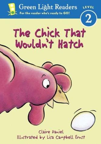 Cover of The chick that wouldn't hatch by Claire Daniel