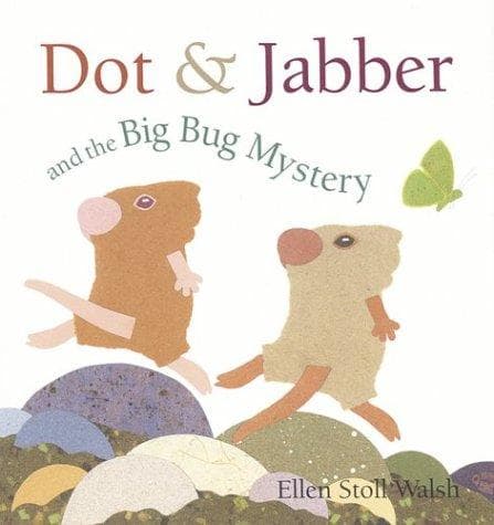 Cover of Dot & Jabber and the big bug mystery by Ellen Stoll Walsh