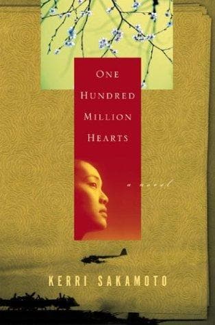 Cover of One hundred million hearts by Kerri Sakamoto