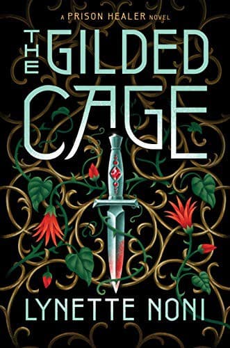 Cover of The Gilded Cage by Lynette Noni