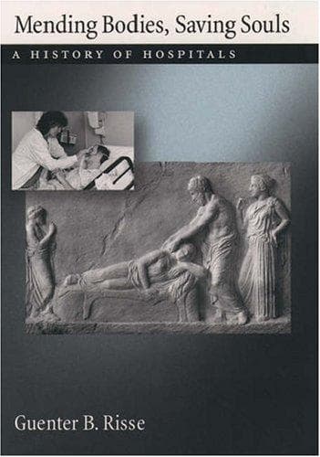Cover of Mending bodies, saving souls by Guenter B. Risse
