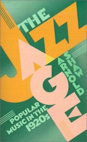 Cover of The jazz age by Arnold Shaw