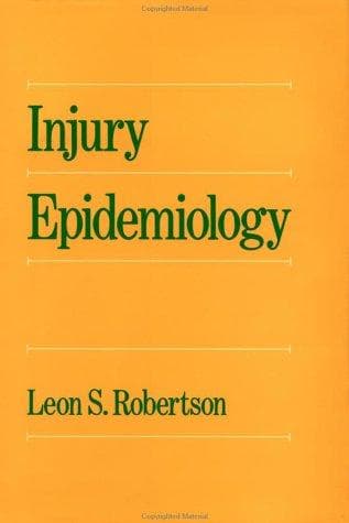 Cover of Injury epidemiology by Leon S. Robertson