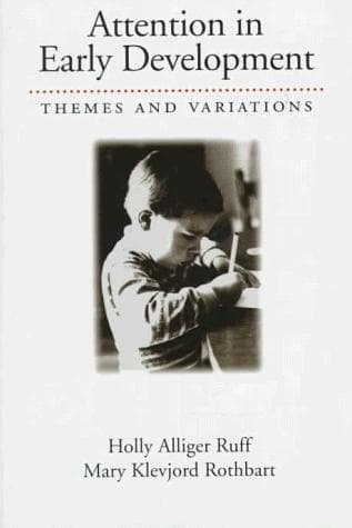 Cover of Attention in early development by Holly Alliger Ruff