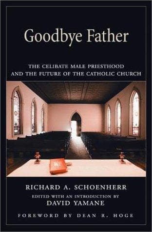 Cover of Goodbye father by Richard A. Schoenherr