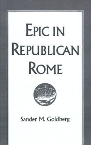 Cover of Epic in Republican Rome by Sander M. Goldberg