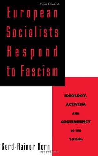 Cover of European socialists respond to fascism by Gerd-Rainer Horn