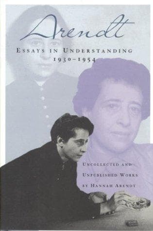Cover of Essays in understanding, 1930-1954 by Hannah Arendt
