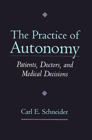 Cover of The practice of autonomy by Schneider, Carl
