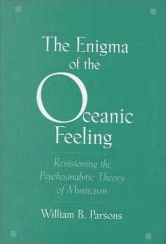 Cover of The enigma of the oceanic feeling by Parsons, William Barclay
