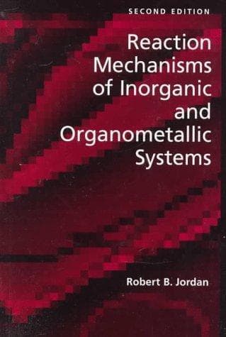 Cover of Reaction mechanisms of inorganic and organometallic systems by Robert B. Jordan