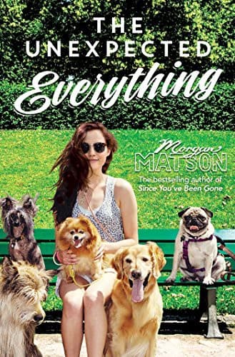Cover of The Unexpected Everything by Morgan Matson