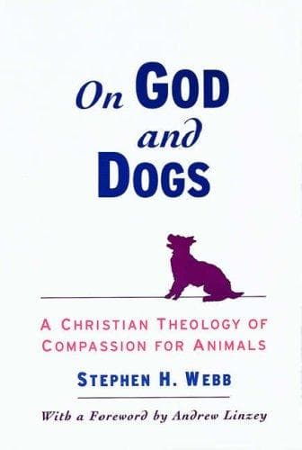 Cover of On God and Dogs by Stephen H. Webb