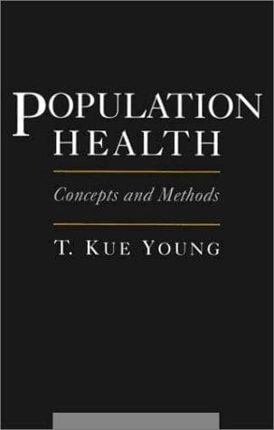 Cover of Population health by T. Kue Young