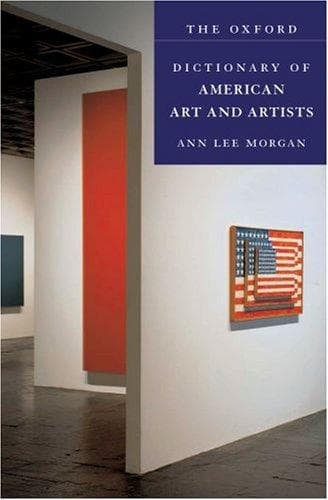 Cover of The Oxford dictionary of American art and artists by Ann Lee Morgan