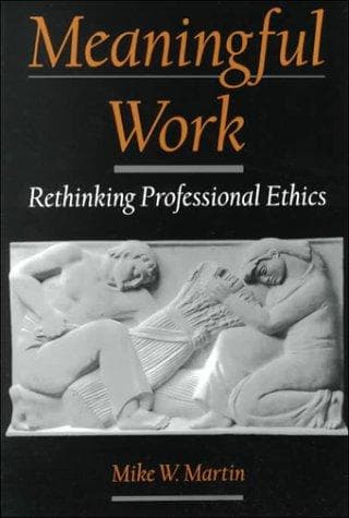 Cover of Meaningful Work by Mike W. Martin