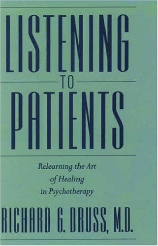 Cover of Listening to Patients by Richard G. Druss