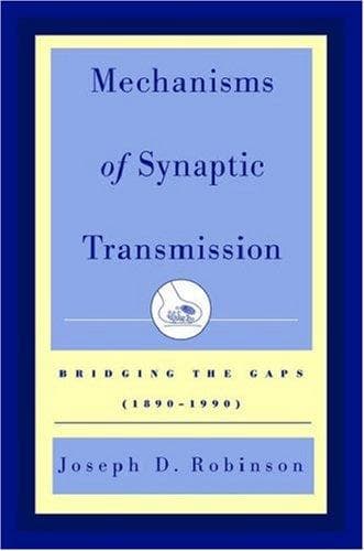 Cover of Mechanisms of Synaptic Transmission by Joseph D. Robinson
