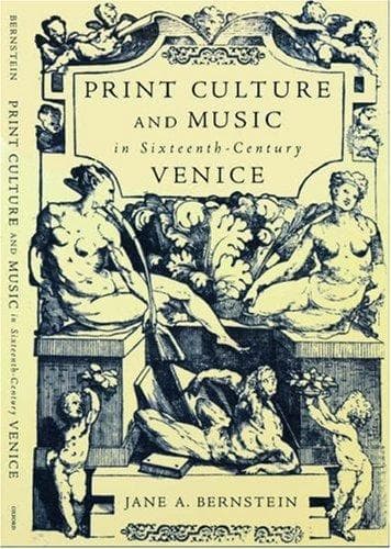 Cover of Print culture and music in sixteenth-century Venice by Jane A. Bernstein