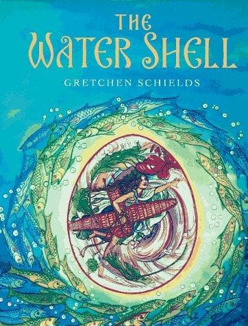 Cover of The Water Shell by Gretchen Schields