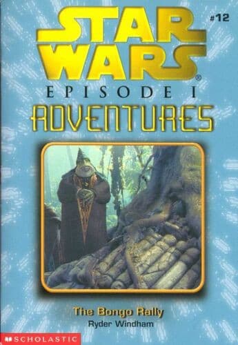 Cover of Star Wars - Episode I Adventures - The Bongo Rally by Ryder Windham