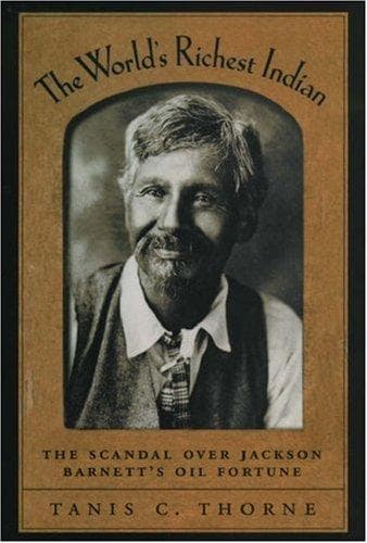 Cover of The World's Richest Indian by Tanis C. Thorne