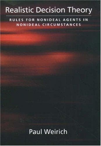 Cover of Realistic Decision Theory by Paul Weirich
