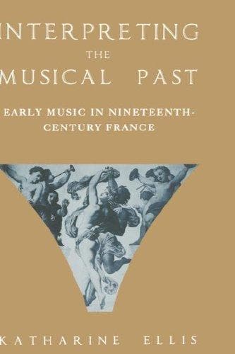 Cover of Interpreting the musical past by Katharine Ellis