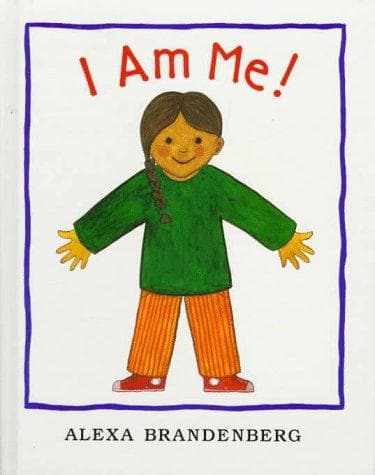 Cover of I am me! by Alexa Brandenberg