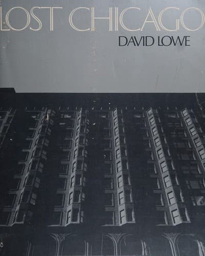 Cover of Lost Chicago by Lowe, David