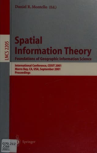 Cover of Spatial information theory by COSIT 2001 (2001 Morro Bay, Calif.)