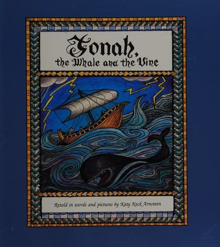 Cover of Jonah, the whale and the vine by Katy Keck Arnsteen
