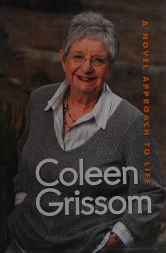 Cover of A novel approach to life by Coleen Grissom