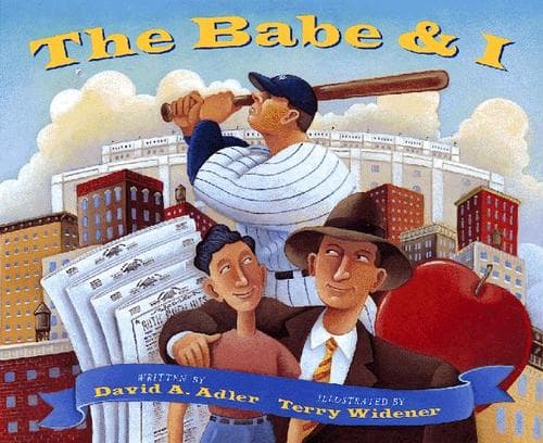 Cover of The Babe & I by David A. Adler