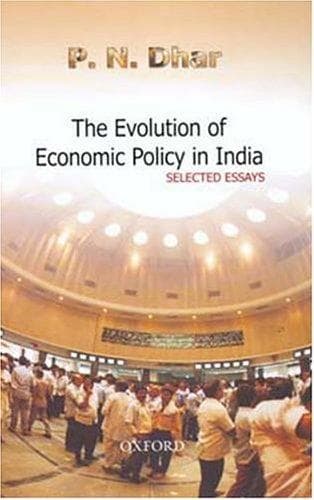 Cover of Evolution of economic policy in India by P. N. Dhar