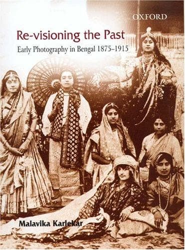 Cover of Re-visioning the past by Malavika Karlekar