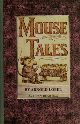 Cover of Mouse Tales by Arnold Lobel