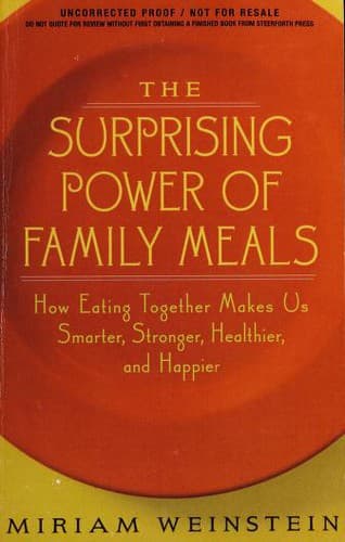 Cover of The Surprising Power of Family Meals by Miriam Weinstein
