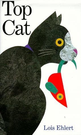 Cover of Top Cat by Lois Ehlert